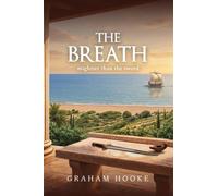 The Breath: mightier than the sword