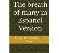 The breath of many in Espanol Version