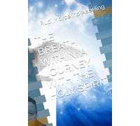 THE BREATH WITHIN: A JOURNEY WITH THE HOLY SPIRIT