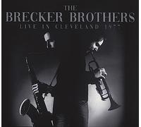 The Brecker Brothers - Live In Cleveland 1977