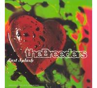 The Breeders - Last Splash By The Breeders (0001-01-01)