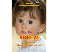 The Breeze. The world through the eyes of a child.: 5 (“The Magical World of Childhood”)