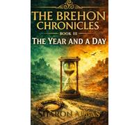 The Brehon Chronicles III The Year and a Day