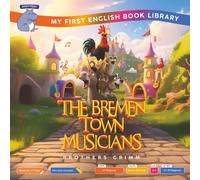 The Bremen Town Musicians (Smart Hippo My First English Book Library): Educational Storybook (ESL Students)