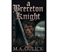 The Brereton Knight: The Prequel to A Boleyn Affair