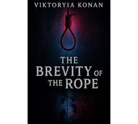 The Brevity of the Rope