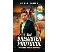 The Brewster Protocol: That Was Not in the Job Description