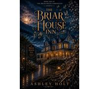 The Briar House Inn (The Briar House Chronicles)