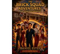 The Brick Squad Adventures: The Dark Age Awakens