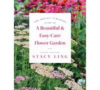 The Bricks 'n Blooms Guide to a Beautiful and Easy-Care Flower Garden