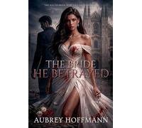 The Bride He Betrayed: 3 (Empire of Desire)