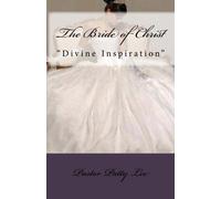 The Bride of Christ: "Inspiration on Your Journey"