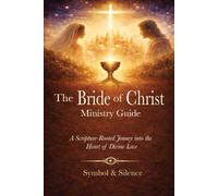 The Bride of Christ - Ministry Guide