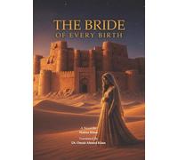 The Bride of Every Birth: A Historical Novel of Bahawalpur, Power, and Forbidden Love