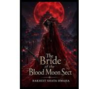 The Bride of the Blood Moon Sect
