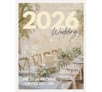 The Bride’s Dream 2026 Wedding Trends Magazine: The Ultimate Wedding LookBook & Bridal Magazine for Brides-to-Be (The Perfect Day Wedding Collection)