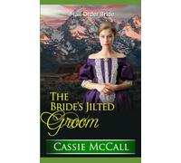 The Bride’s Jilted Groom
