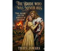 The Bride Who Was Never His: (Short Read Romance)