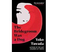 The Bridegroom Was a Dog