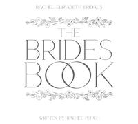 The Brides Book: Tips for planning and excituing a wedding for Brides with emphasis on the bridal fashion