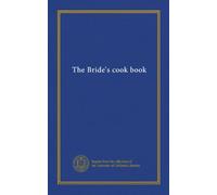 The Bride's cook book