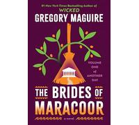 The Brides of Maracoor: A Novel: 1 (Another Day, 1)