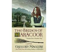 The Brides of Maracoor: A Novel: 1 (Another Day, 1)