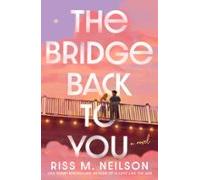 The Bridge Back To You (ebook)