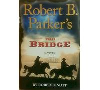 The Bridge (Cole and Hitch, 3)