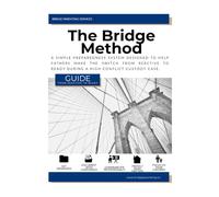 The Bridge Method: From Reactive to Ready: A Custody Documentation and Preparation Guide for Fathers