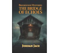 The Bridge of Echoes