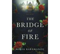 The Bridge of Fire: Dark Instinct