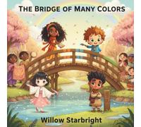 The Bridge of Many Colors