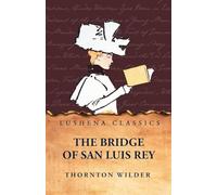 The Bridge of San Luis Rey
