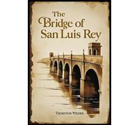 The Bridge of San Luis Rey