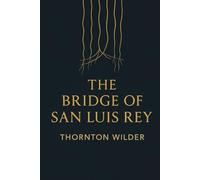 The Bridge of San Luis Rey