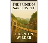 The Bridge of San Luis Rey
