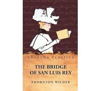 The Bridge of San Luis Rey