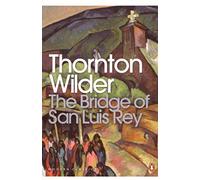 The Bridge of San Luis Rey – Penguin Modern Classics – Penguin Books