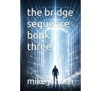 the bridge sequence book three
