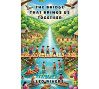 The Bridge That Brings Us Together (Community and Society)