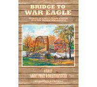 The Bridge to War Eagle: A Documentary Film [USA] [DVD]