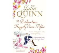 The Bridgertons: Happily Ever After (Bridgerton Family)