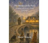 The Bridges of the Pond - Library Edition: The Language Explorers Series, Volume 9 (The Language Explorer Series - Library Editions - Full Color Hardcovers and Paperbacks)