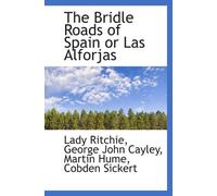 The Bridle Roads of Spain or Las Alforjas