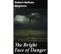 The Bright Face Of Danger (ebook)