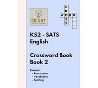 The Bright Puzzle Company - KS2 SATS - English - Crossword Book 2 (KS2 SATS Puzzle Books)