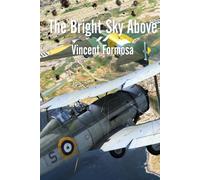 The Bright Sky Above (The Malta Series)