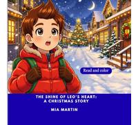 The Brightness of Leo's Heart: A Christmas Story