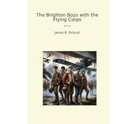 The Brighton Boys with the Flying Corps (Classic Books)